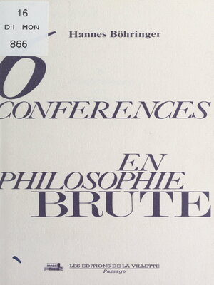 cover image of 6 conférences en philosophie brute